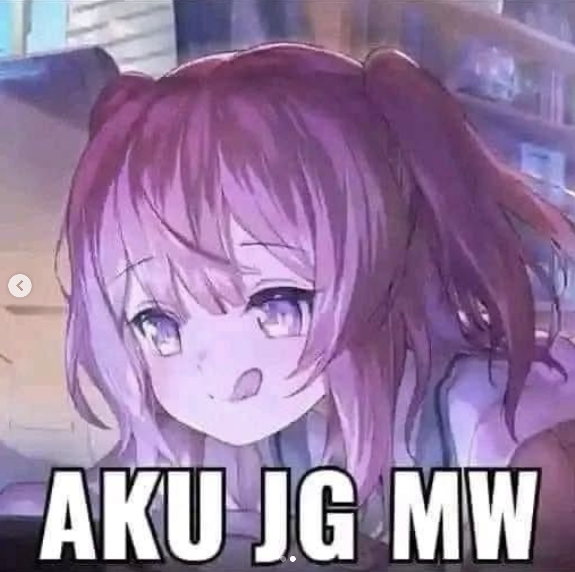 dari mana asal meme aku juga mw?